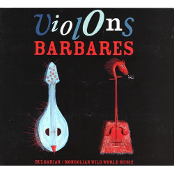 Les Violons Barbares