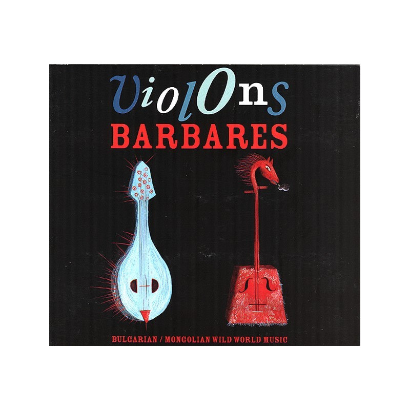 Les Violons Barbares