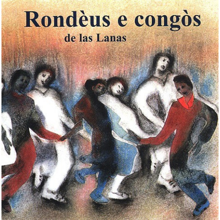 Menestrers Gascons - Rondeus e congos de las lanas