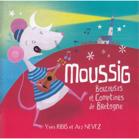 Moussig - Berceuses et comptines de Bretagne