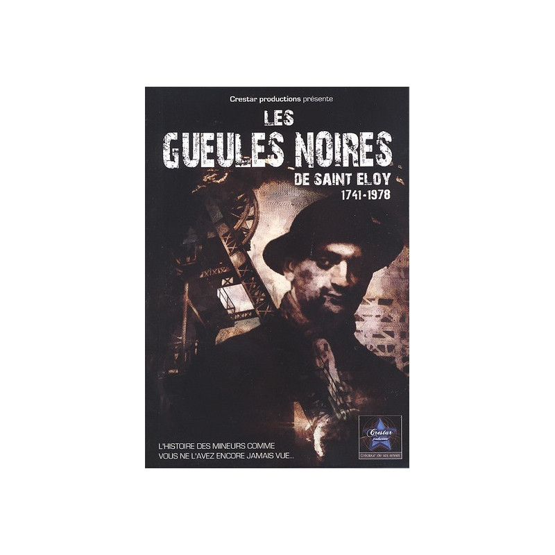 Pascal Cresegut - Les gueules noires de Saint-Eloy