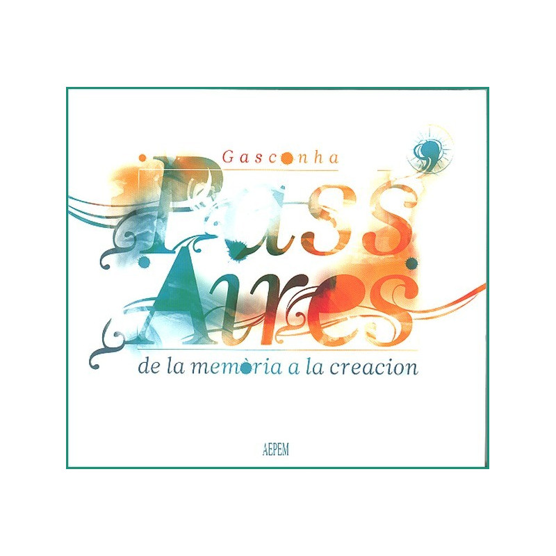 Pass'Aires - De la memoria a la creacion - musique traditionnelle de Gascogne