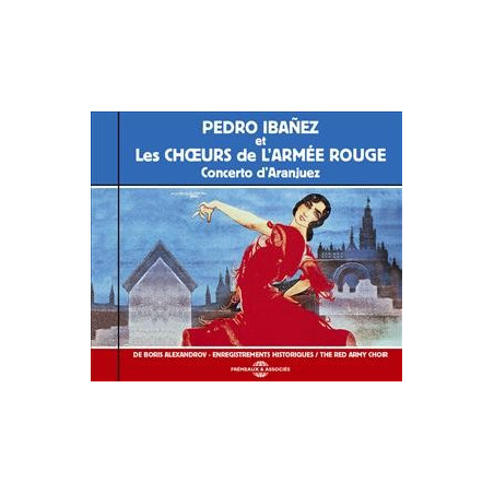 Pedro Ibanes & Les Chœurs De L'Armée Rouge