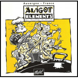 Aligot Éléments - Les revoltés du pounti