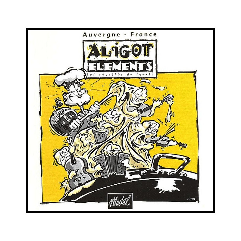 Aligot Éléments - Les revoltés du pounti