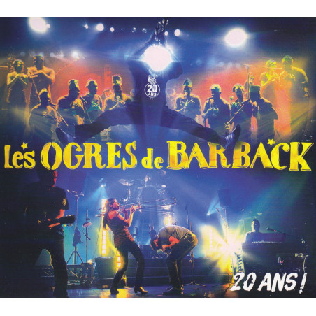 Les Ogres de Barback - 20 ans !