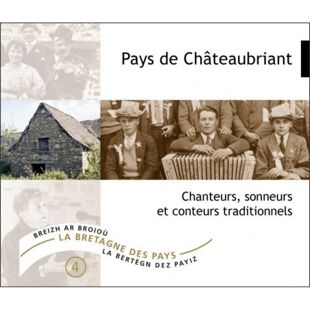 Divers - Pays de châteaubriant, chanteurs, sonneurs et conteurs