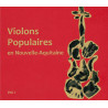 Violons populaires en nouvelle aquitaine