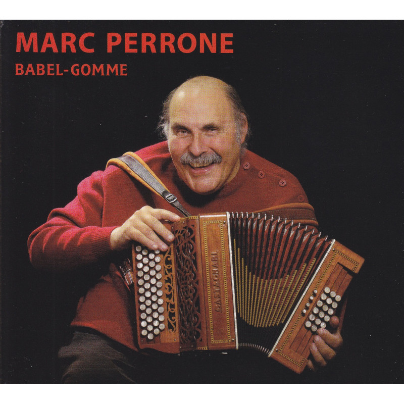 Marc Perrone - Babel-Gomme