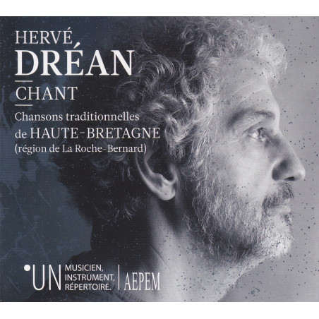 Hervé Dréan - Chansons traditionnelles de Haute Bretagne