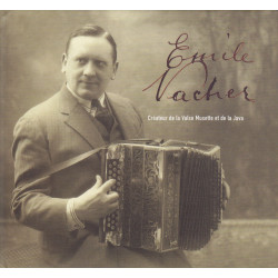 Émile Vacher - Créateur de la valse musette et de la java