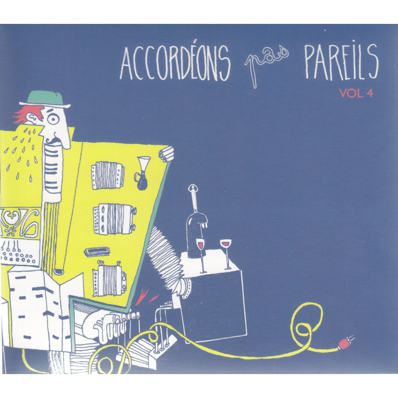 Accordéons pas pareil - Accordéons pas pareils - vol4