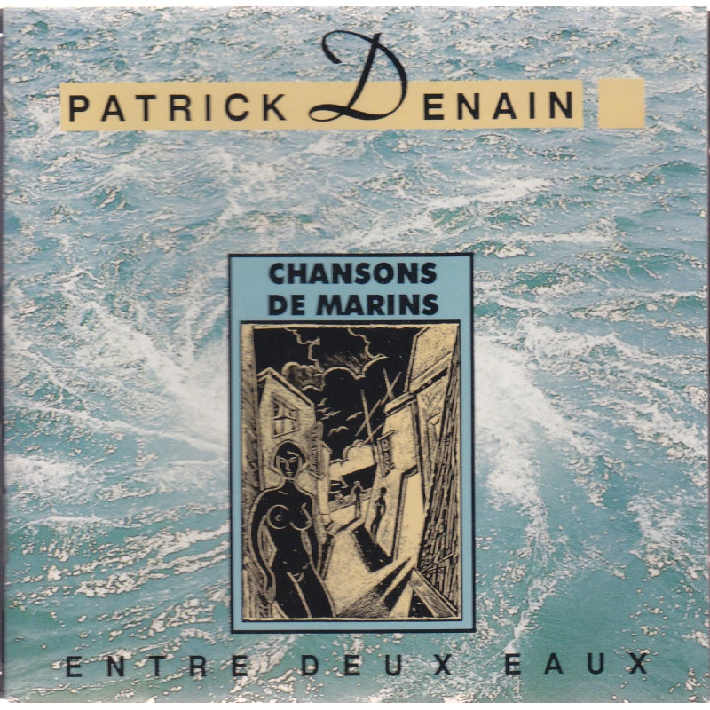 Patrick Denain - Entre deux eaux