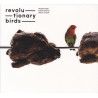 Wassim Halal | Erwan Keravec | Mounir Troudi - Revolution tionary birds