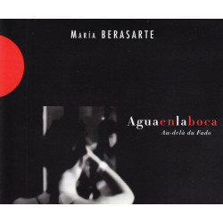 Maria Berasarte - Agua en la boca