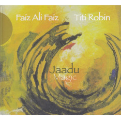 Faiz Ali Faiz | Titi Robin - Jaadu Magic