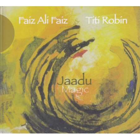 Faiz Ali Faiz | Titi Robin - Jaadu Magic