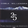 Cobla Millenaria - Fidelissima vila de perpinya