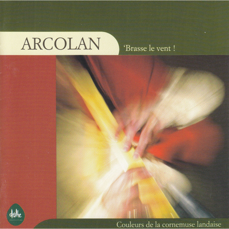 Arcolan - Brasse le vent !