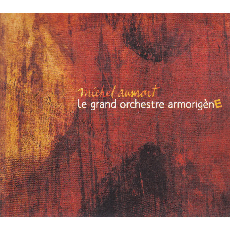 Michel Aumont - Le grand orchestre armorigène