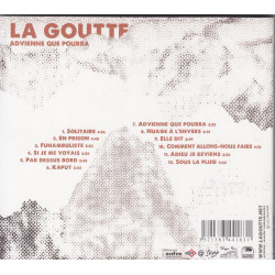 La goutte - Advienne que pourra