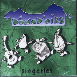 Singeries - Dôma d'airs - mp3 - Musique trad. d'Auvergne - Phonolithe