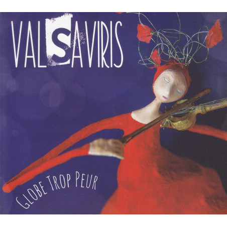 Valsaviris - Globe trop peur