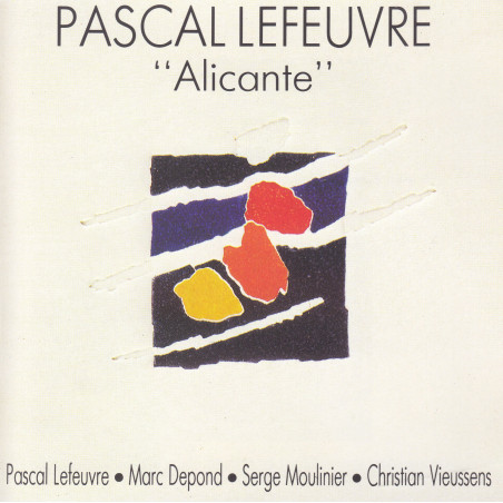 Pascal Lefeuvre | Marc Depont | Serge Moulinier | Christian Vieussens - Alicante