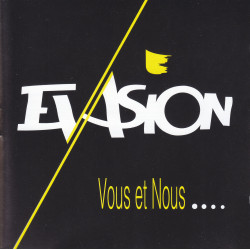 Évasion - Vous et nous…