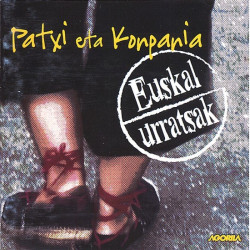 Patxi Eta Batbiru - Euskal urratsak