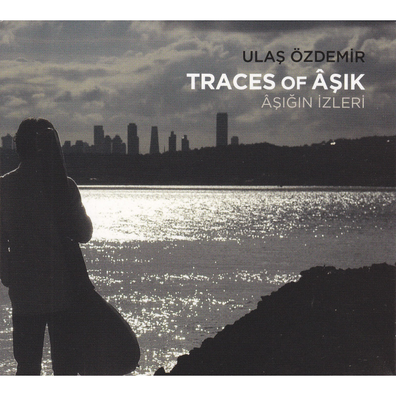 Ulas Ozdemir - Traces of asik