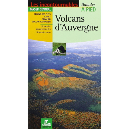 Divers - Volcans d'Auvergne - les incontournables