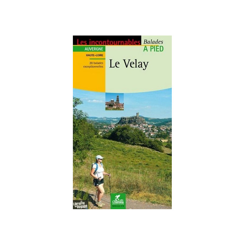 Divers - Le Velay - les incontournables