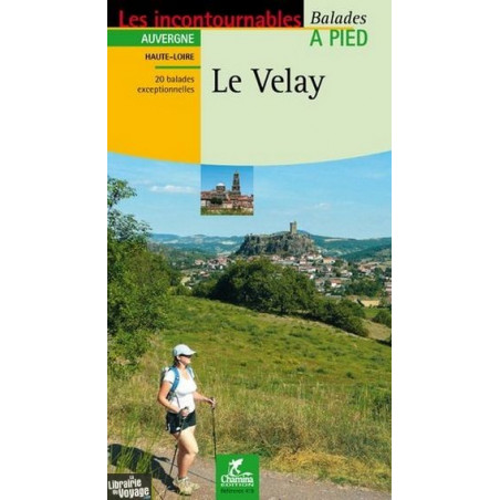 Divers - Le Velay - les incontournables Divers - Le Velay - les incontournables