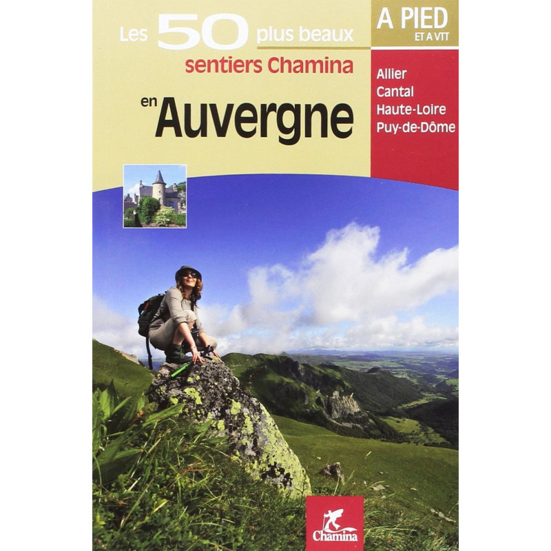 Divers - En Auvergne - les 30 plus beaux sentiers chamina