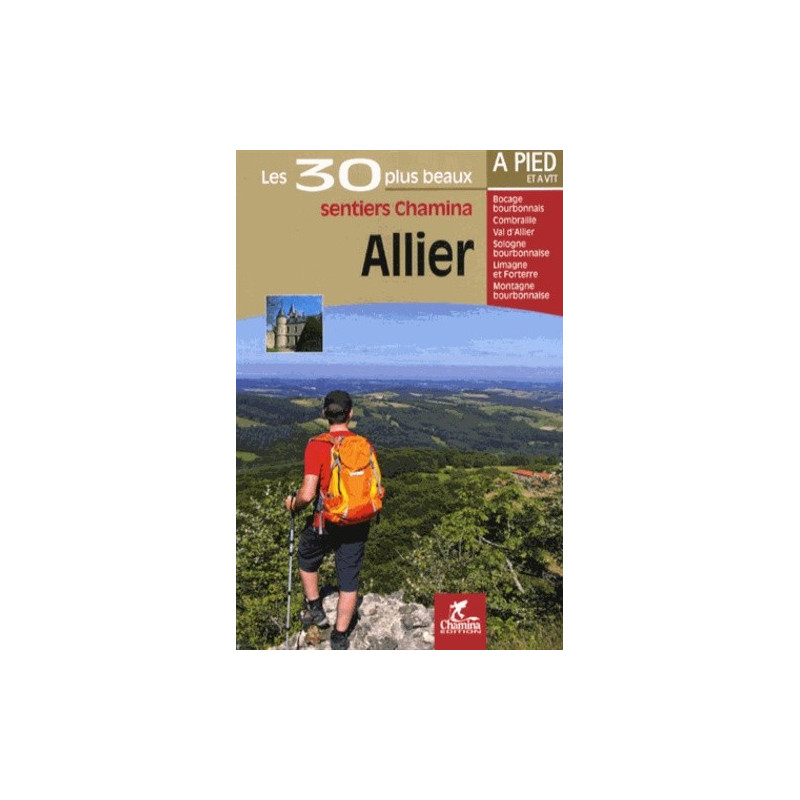 Divers - Allier - les 30 plus beaux sentiers chamina