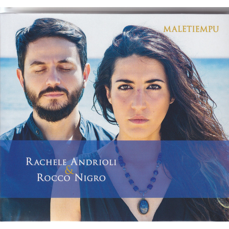 Rachelle Andrioli | Rocco Nigro - Maletiempu