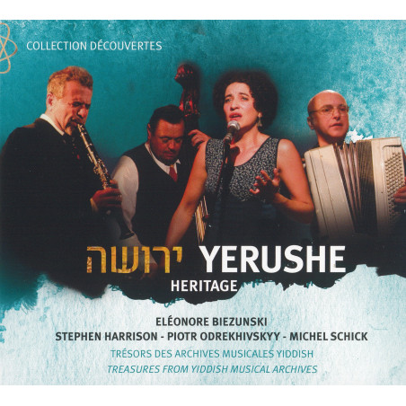 Eléonore Biezunski | Stephen Harrison | Piotre Odrekhivskyy | Michel Schick - Yerushe Heritage