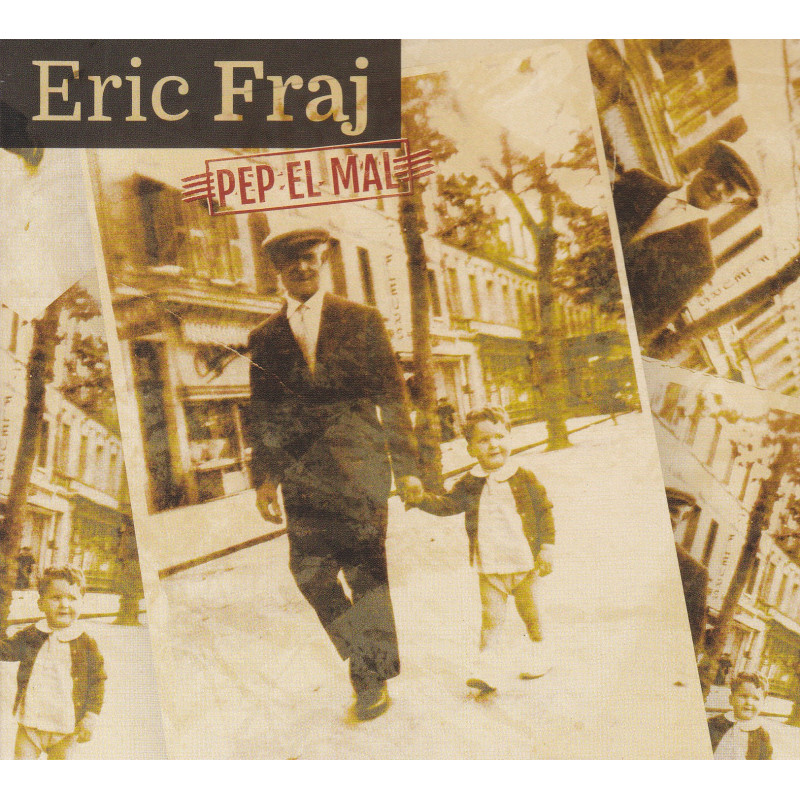 Eric Fraj - Pep el mal