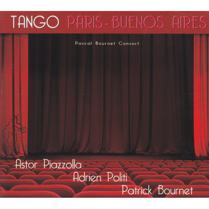 Pascal Bournet - Tango paris-buenos aires