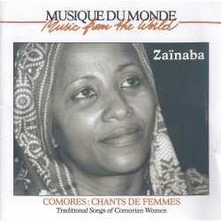 Zaïnaba Comores : Chants de femmes