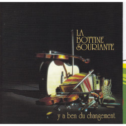 La bottine souriante - Y'a ben du changement