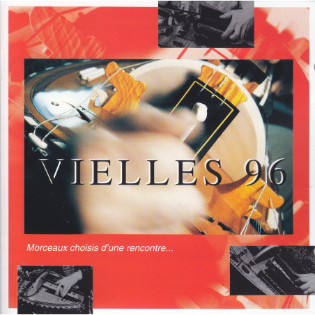 Vielles 96 - Morceaux choisis d'une rencontre