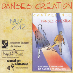 Ensemble populaire de danses françaises - Danses création 1987-2012