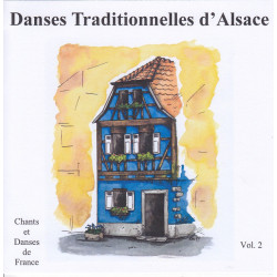 Chants et danses de France - Danses traditionnelles d'Alsace Vol.2