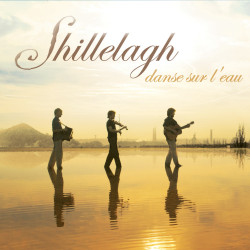 Shillelagh - Danse sur l'eau