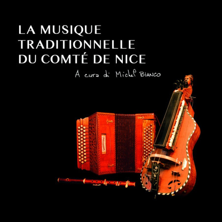 Michel Bianco - La musique traditionnelle du comté de Nice