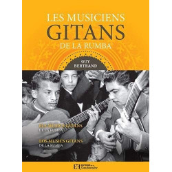 Guy Bertrand - Les musiciens Gitans de la Rumba