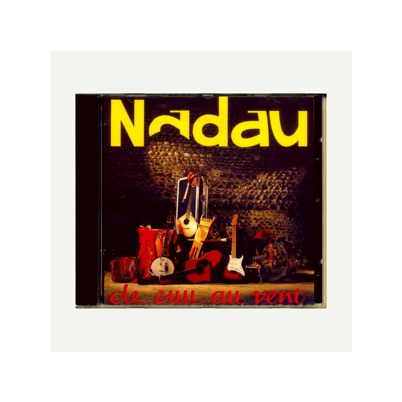 Nadau - De cuu au vent