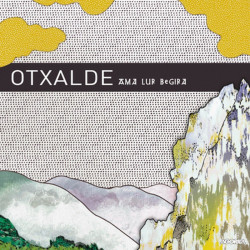 Otxalde - Ama Lur begira